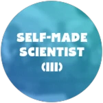 Self-made Scientist (III)
