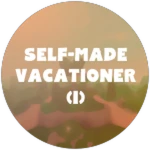 Self-made Vacationer (I)