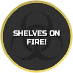 SHELVES ON FIRE!