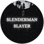 SLENDERMAN SLAYER