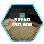 Spend 50,000 In Your Hideout!