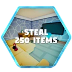 Steal 250 Items!