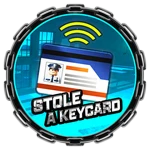 Stole a keycard