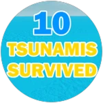 Survived 10 Tsunamis