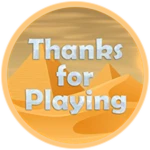 Thanks for Playing!