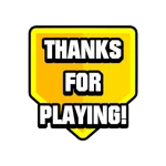 Thanks For Playing