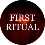 The First Ritual