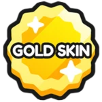 Use a Gold Skin