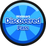 Walmart Discovered Pass Badge