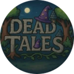 You joined Dead Tales!