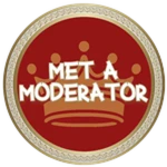 You Met A Moderator!