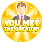 You Met the Creator!