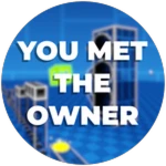 You Met The Owner!