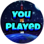 You Played!