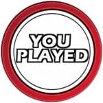 You Played!