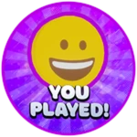 You Played!