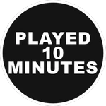 You played for 10 minutes