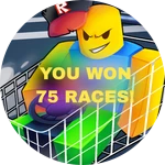 You Won 75 Races!