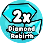 2x Diamond Rebirth