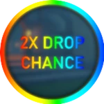 2x Drop Chance [READ DESC]