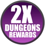 2X DUNGEON REWARDS