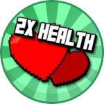 2x Health [PERM!]