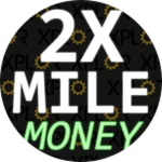 2x Money per Mile