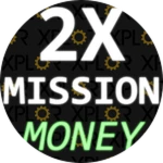 2x Money per Mission