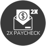 2X Paycheck
