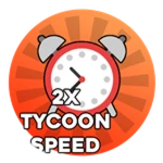 2x Tycoon Speed![OP]