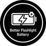 Better Flashlight Battery