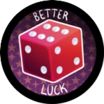 Better Luck!