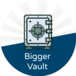 Bigger Vault