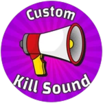 Custom Kill Sound