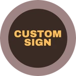 Custom Sign 