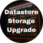 Datastore Storage Upgrade