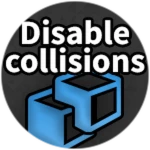 Disable collisions