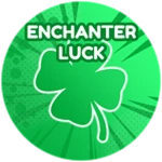 Enchanter Luck!