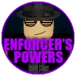 Enforcer's Powers