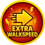 Extra Walk Speed