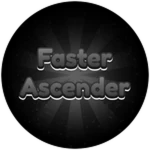 Faster Ascender!