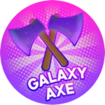 Galaxy Axe!
