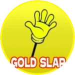 GOLD SLAP [🪙]