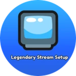 Legendary Stream Setup
