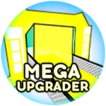 MEGA Upgrader!