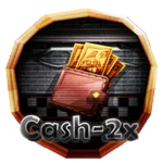 Money Boost: 2X