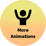 More Animations