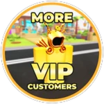 More VIP Customers