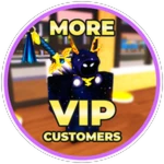 More Vip Customers