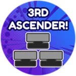 [NEW] 3rd Ascender!